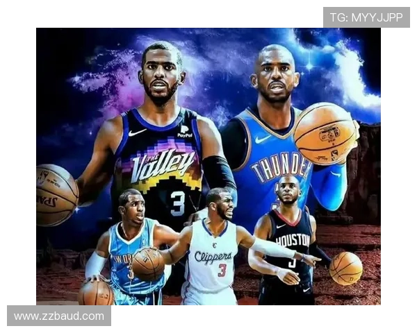 克里斯保罗：从控球大师到篮球传奇的辉煌历程与影响力