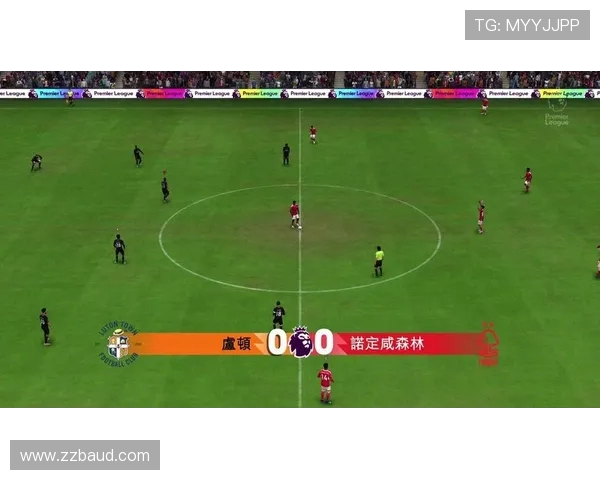 诺丁汉森林对阵卢顿精彩直播全程回顾与赛后分析